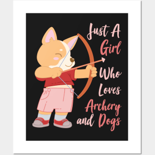 Just A Girl Who Loves Archery and Dogs Gift design Posters and Art